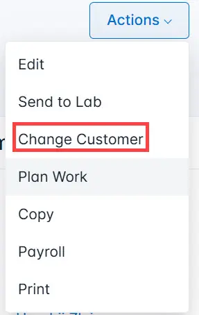Select Change Customer from the list