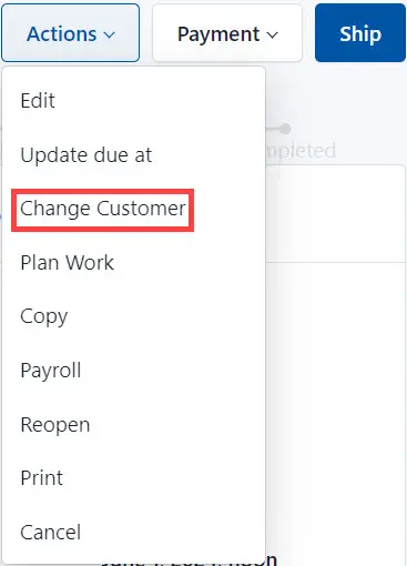 Select Change Customer from the list