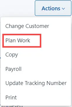 Select Plan Work from the list